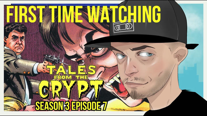 Tales From The Crypt S3E07 (REACTION)