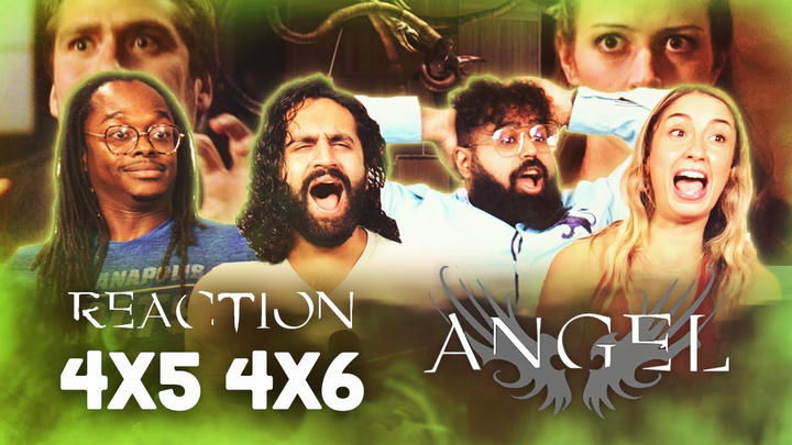 SPIN THE BOTTLE!! - Angel 4x5+6 - Group Reaction
