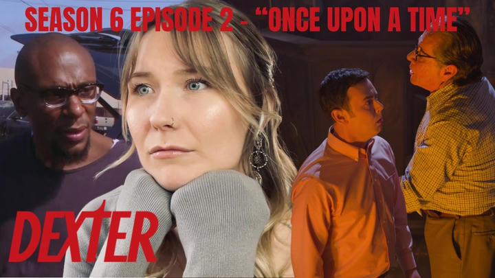 Dexter S06E02 - "Once Upon a Time" Reaction