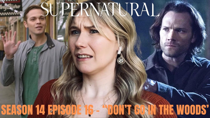 Supernatural S14E16 - "Don't Go In the Woods" Reaction