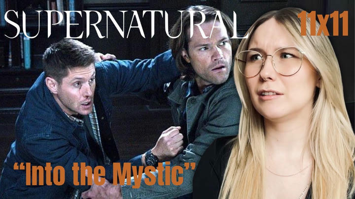 Supernatural S11E11 - "Into the Mystic" Reaction