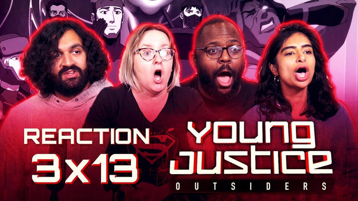 We're in! Young Justice - Episode 3x13 - True Heroes - Group Reaction