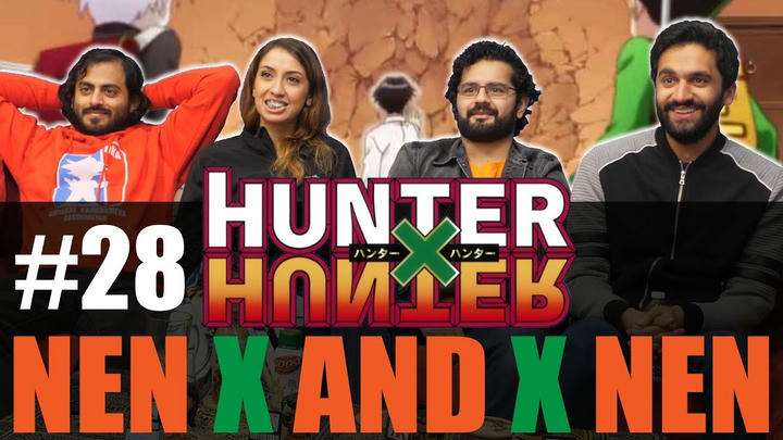 Hunter x Hunter - Episode 28 Nen x and x Nen- Reaction!