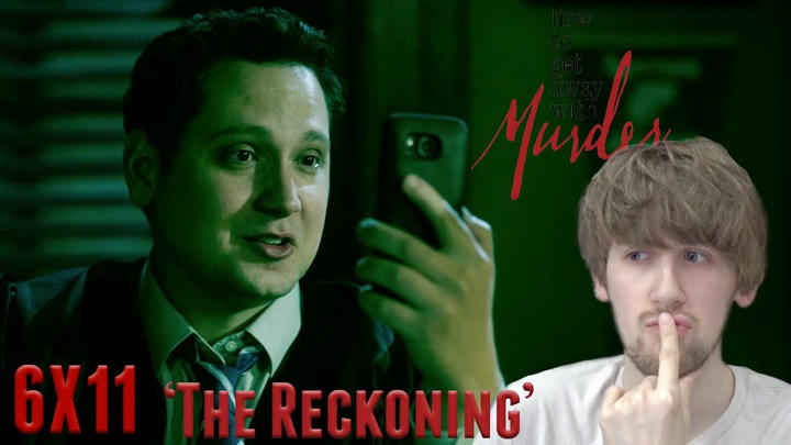 How to Get Away with Murder Season 6 Episode 11 - 'The Reckoning' Reaction