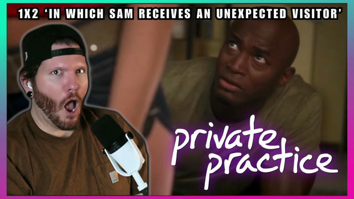 First time watching PRIVATE PRACTICE REACTION 1x2 'In Which Sam Receives an Unexpected Visitor'