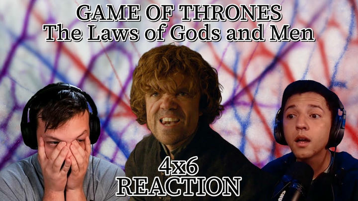 FIRST TIME WATCHING GAME OF THRONES!!! 4x6: "The Laws of Gods and Men" (WHAT A PERFORMANCE!)