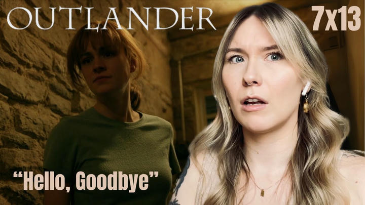 Outlander S07E13 - "Hello, Goodbye" Reaction