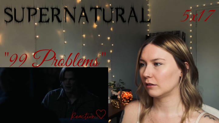 Supernatural 5x17 - "99 Problems" Reaction