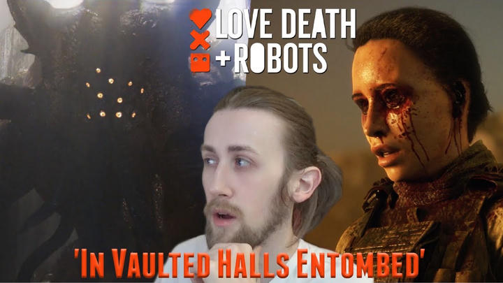 SO MUCH BLOOD! - Love, Death + Robots 3X08 - 'In Vaulted Halls Entombed' Reaction