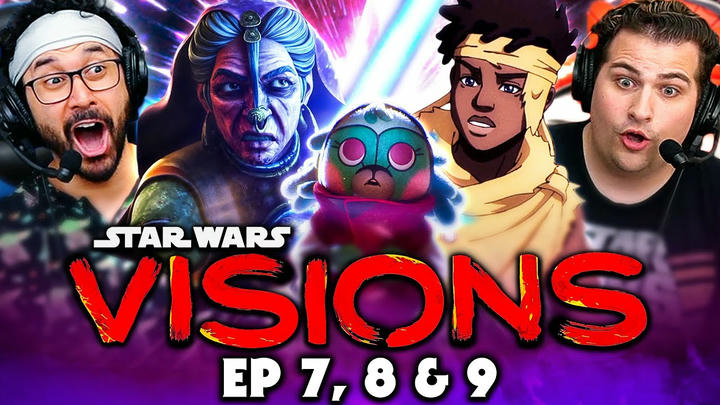 STAR WARS VISIONS SEASON 2 | Episode 7, 8, & 9 REACTION!! (Volume 2)
