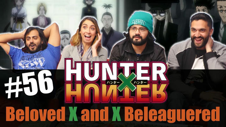 Hunter x Hunter - Episode 56 Beloved x and x Beleaguered - Reaction!