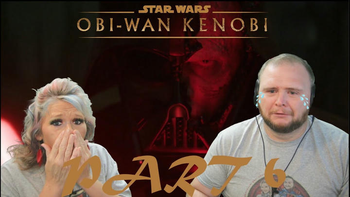 OBI-WAN KENOBI 1x6 | PART 6 REACTION | THERE WERE TEARS!!