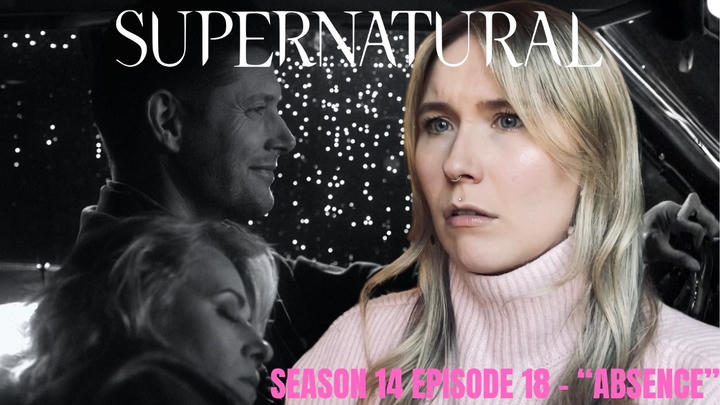 Supernatural S14E18 - "Absence" Reaction