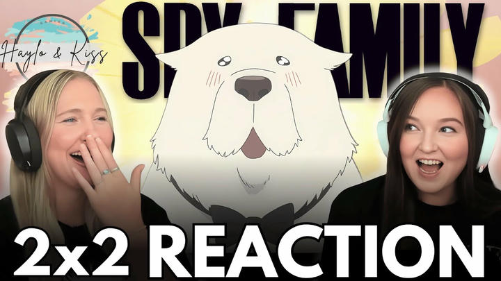 Bond's Last Day?! | SPYxFAMILY | Reaction 2x2