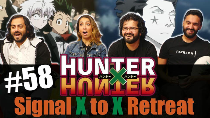 Hunter x Hunter - Episode 58 Signal x to x Retreat - Reaction!