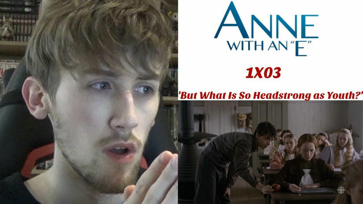Anne with an 'E' Season 1 Episode 3 - 'But What Is So Headstrong as Youth?' Reaction
