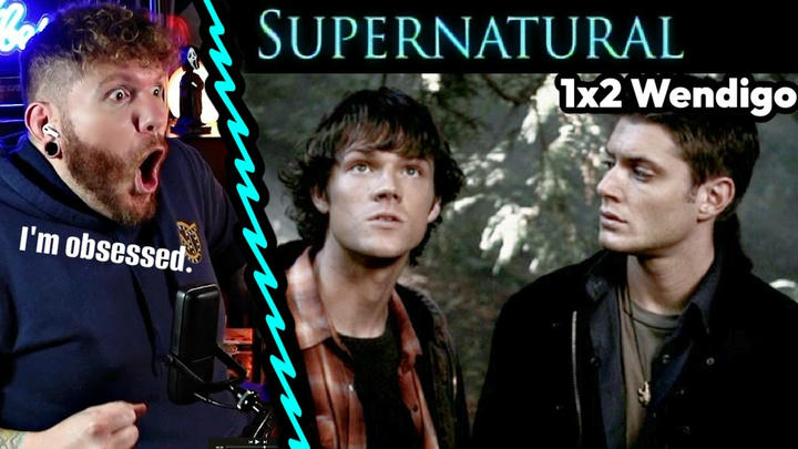 I think I might be obsessed... | SUPERNATURAL Reaction 1x2 'Wendigo'