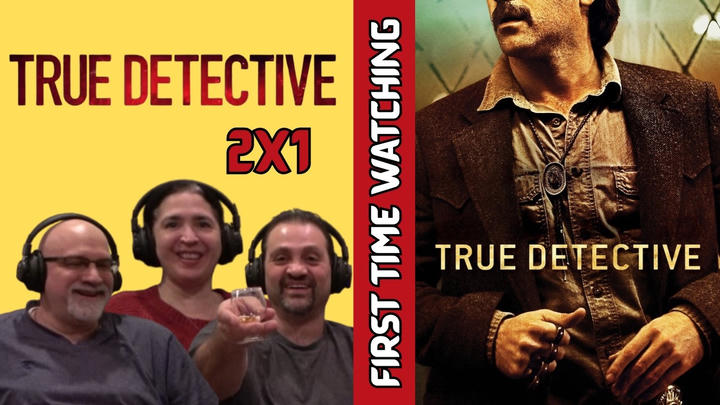 TRUE DETECTIVE 2X1 "The Western Book of the Dead" (First Time Watching & Reaction)