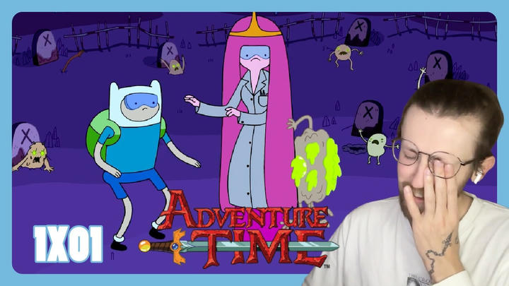 Trophy Reacts - Adventure Time (2010)