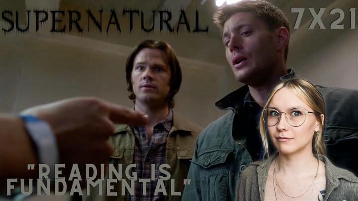 Supernatural S07E21 - "Reading Is Fundamental" Reaction