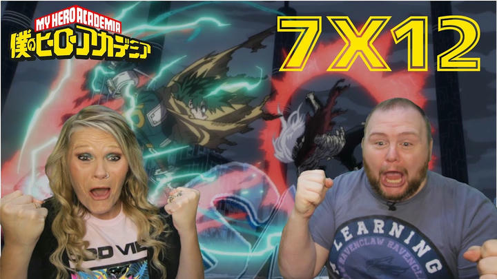 LET'S GET IT | My Hero Academia Season 7x12 Reaction | EP150