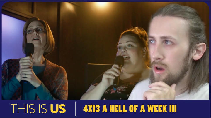 KATE & REBECCA! - This is Us 4X13 - 'A Hell of a Week (3)' Reaction