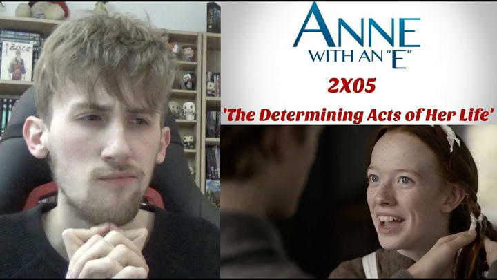 Anne with an 'E' Season 2 Episode 5 - 'The Determining Acts of Her Life' Reaction