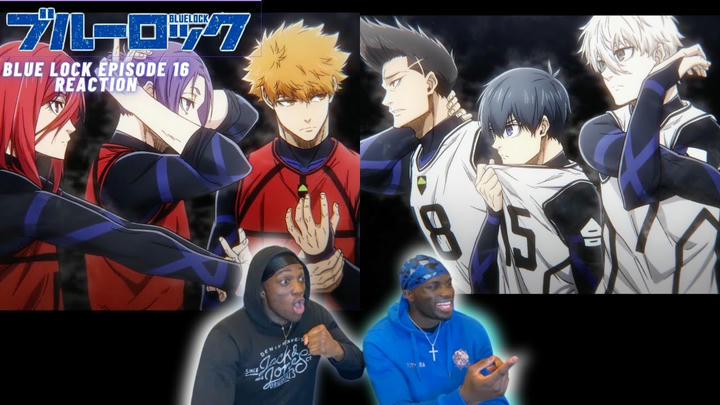 SEMI-PRO FOOTBALLERS REACT TO BLUE LOCK EPISODE 16... TEAM ISAGI VS TEAM CHIGIRI!!