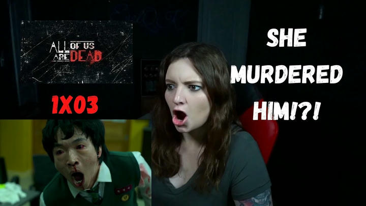 ALL OF US ARE DEAD 1X03 REACTION