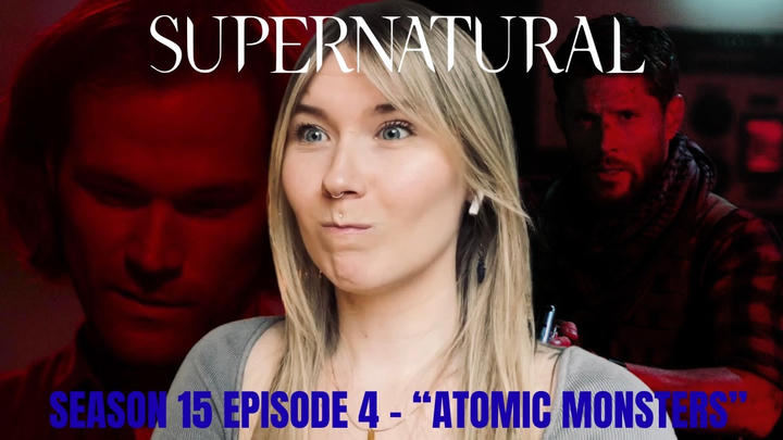Supernatural S15E04 - "Atomic Monsters" Reaction