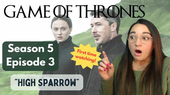 First Time Watching! Game of Thrones 5x3 "High Sparrow"