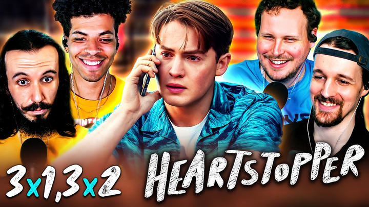 Heartstopper 3x1 & 3x2 reaction!! "Love" & "Home"