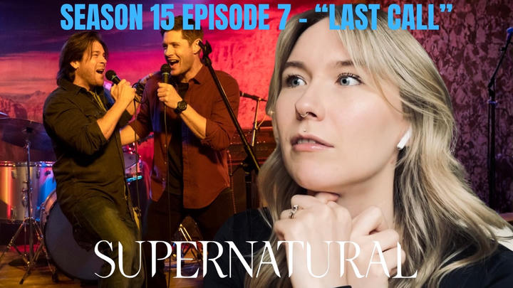 Supernatural S15E07 - "Last Call" Reaction