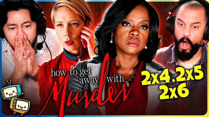HOW TO GET AWAY WITH MURDER 2x4, 2x5 & 2x6 Reaction! | Viola Davis | Shonda Rhimes
