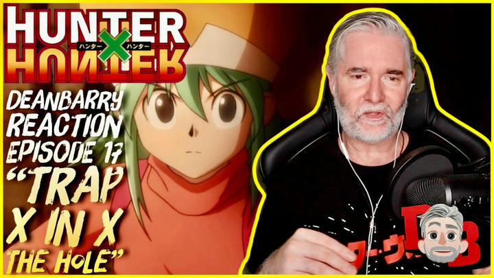 Hunter x Hunter (Exam Arc) Episode 17 "Trap x In x The Hole" REACTION