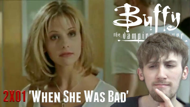 Buffy the Vampire Slayer Season 2 Episode 1 - 'When She Was Bad' Reaction