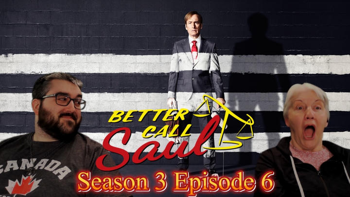Mom Watches BETTER CALL SAUL Season 3 Episode 6 | TV Reaction | First Time Watching