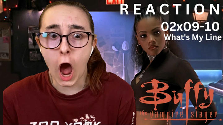 Two Slayers?!?! Buffy The Vampire Slayer | S02 E09-10 'What's My Line' | Blind Reaction