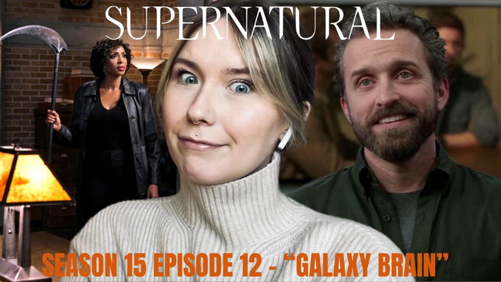 Supernatural S15E12 - "Galaxy Brain" Reaction