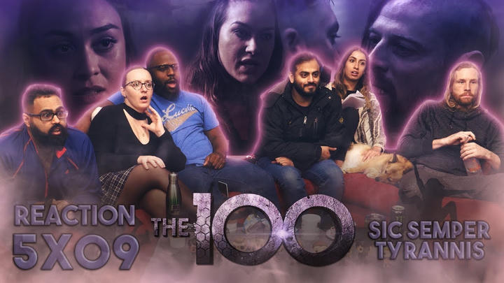 The 100 - 5x9 Sic Semper Tyrannis - Group Reaction