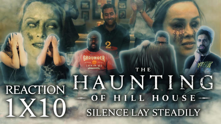 The Haunting Of Hill House - 1x10 Silence Lay Steadily - Group Reaction
