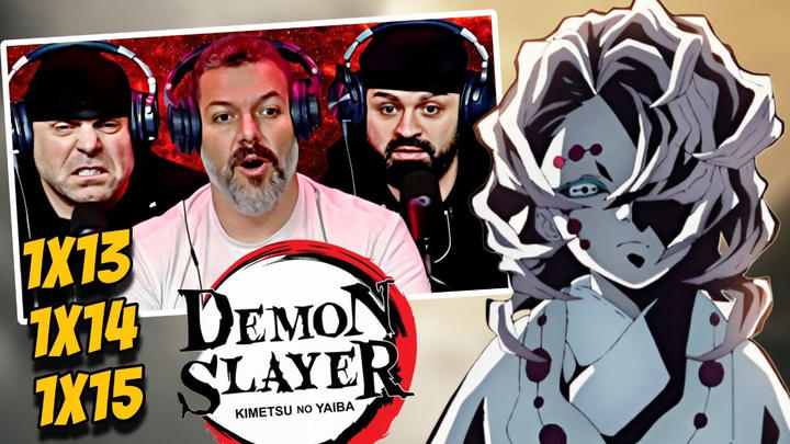Demon Slayer reaction season 1 episode 13/14/15 (DUB)
