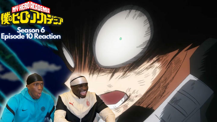 DEKU GOES BERSERK!! First time reacting to My Hero Academia Season 6 Episode 10 Reaction.