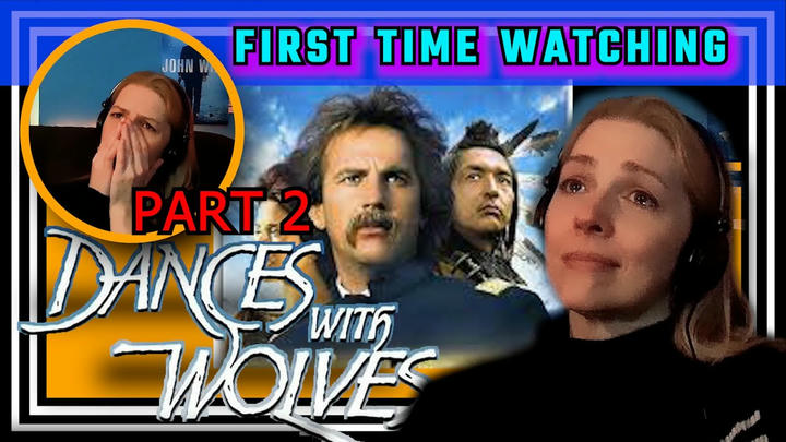 DANCES WITH WOLVES (part 2) -- movie reaction -- FIRST TIME WATCHING