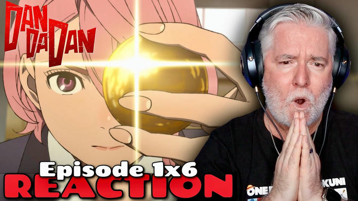 DAN DA DAN | 1x6 | A Dangerous Woman Arrives | REACTION