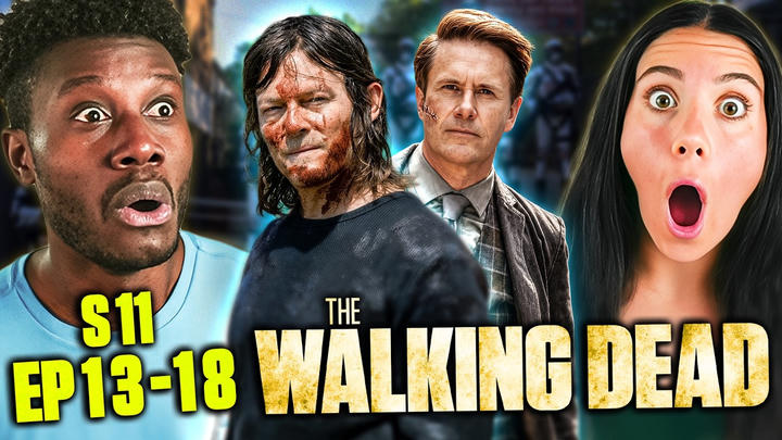 The Walking Dead Season 11 Episodes 13, 14, 15, 16, 17 & 18 Reaction – First Time Watching – Review