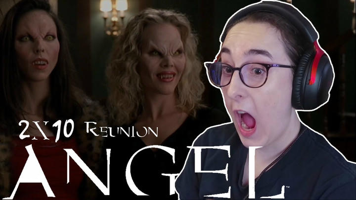 WHAT THE F- | Angel 2x10 'Reunion' | Blind Reaction