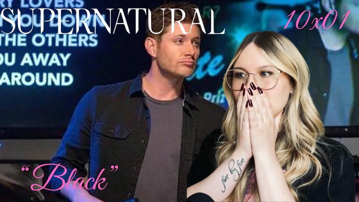 Supernatural S10E01 - "Black" Reaction
