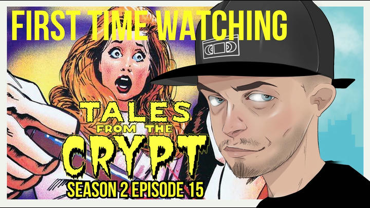Tales From The Crypt S2E15 (REACTION)