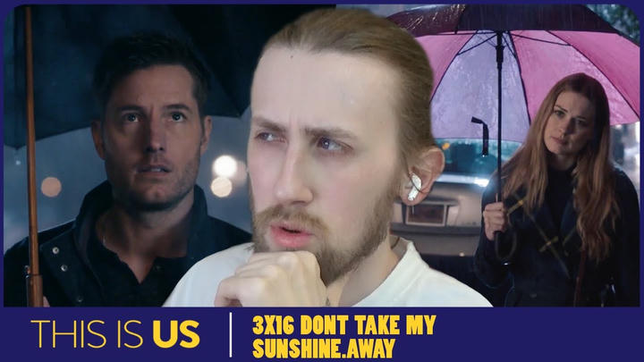 KEVIN AND SOPHIE?! - This is Us 3X16 - 'Don't Take My Sunshine Away' Reaction